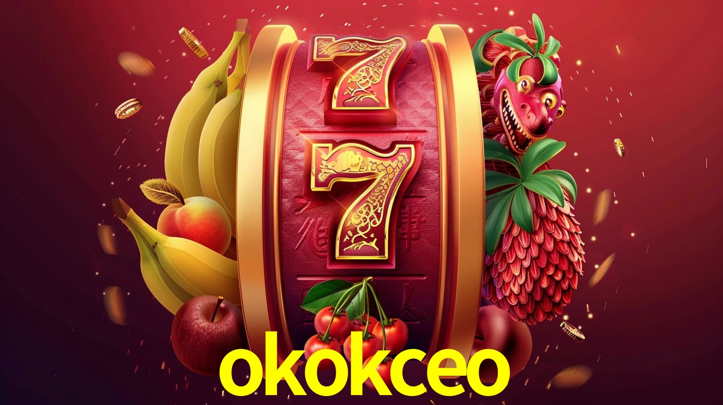 escolher okokceo